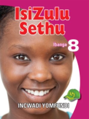cover image of Isizulu Sethu Grad 8 Learner's Book